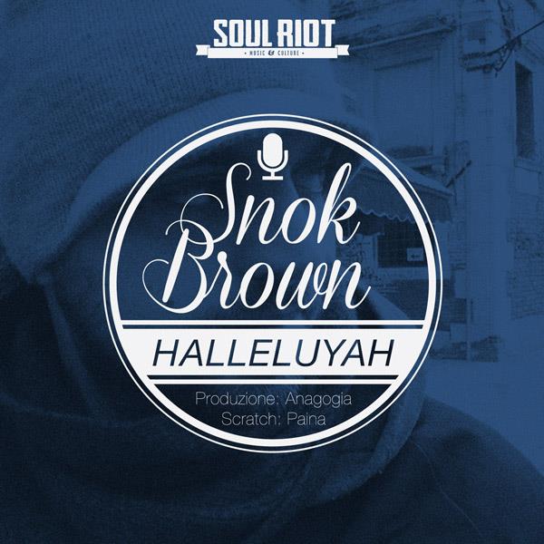 snok brown halleluyah