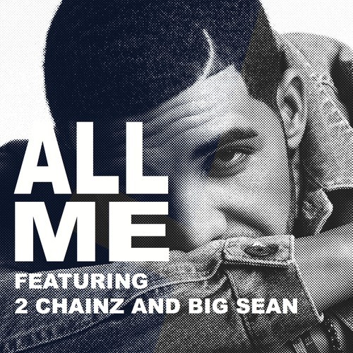 Drake ft. 2 Chainz e Big Sean - All Me