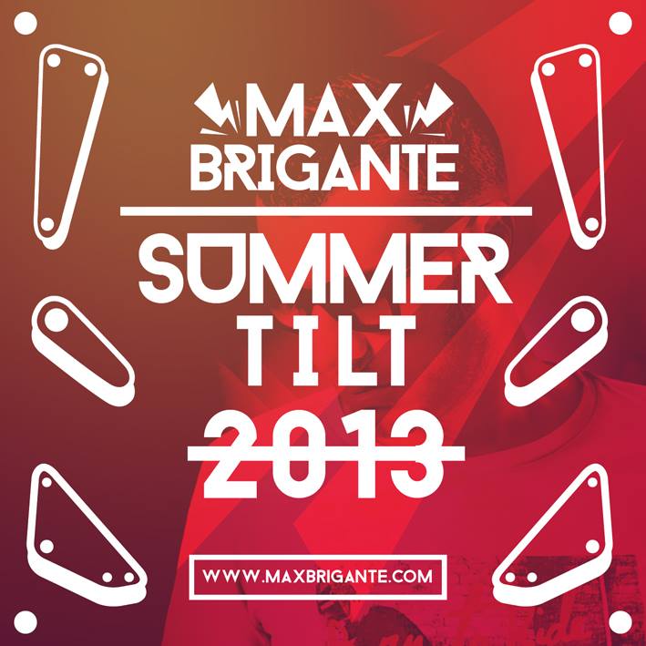 max brigante summer tilt 2013