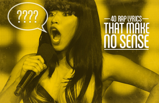 40 Rap Lyrics that make no sense 