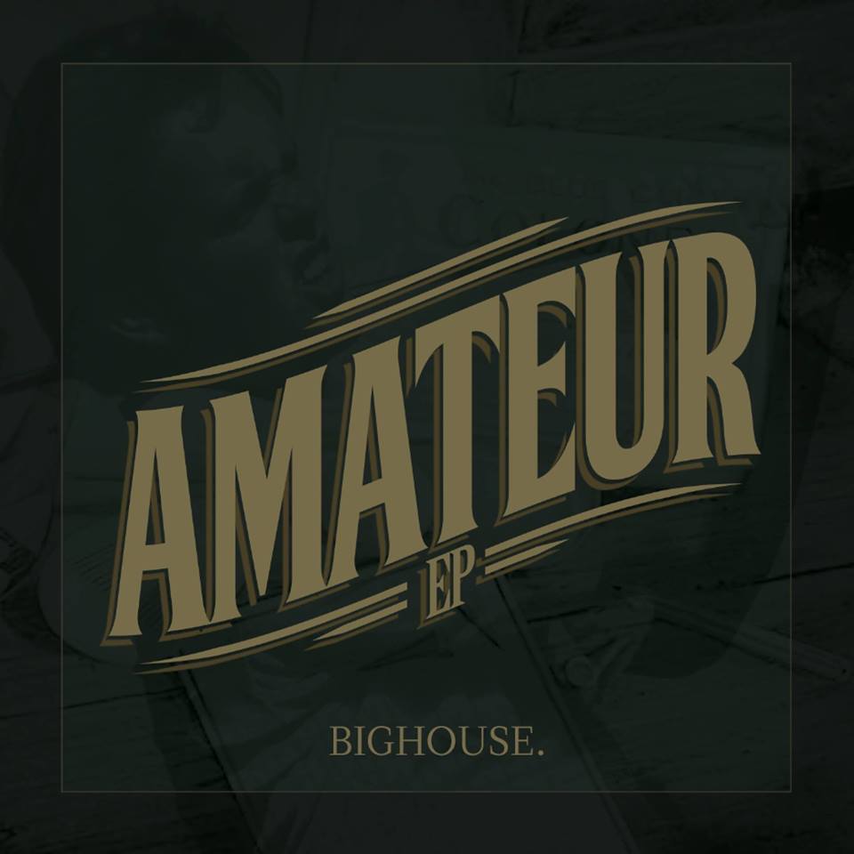 Big_House_Amateur_Ep