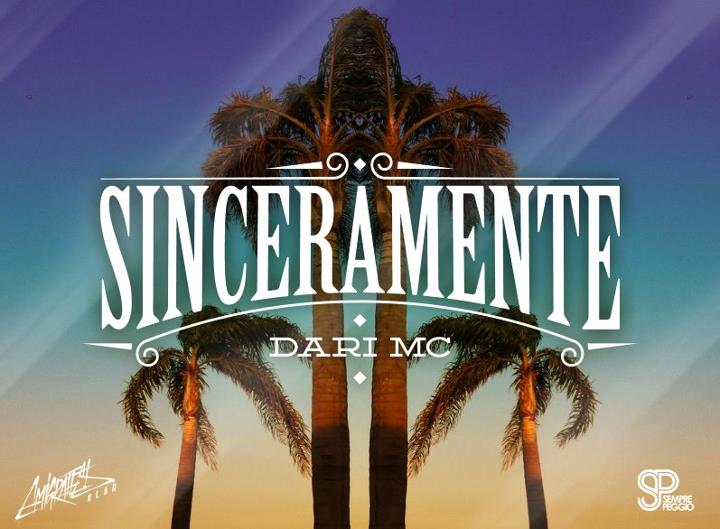 Dari Mc - Sinceramente