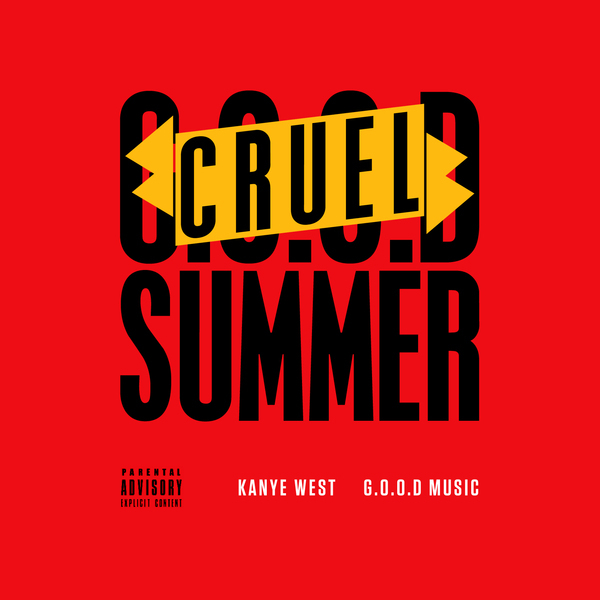 G.O.O.D. Music - Cruel Summer