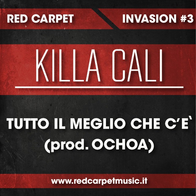 Killa Cali Tutto il Meglio che cè prod by Ochoa