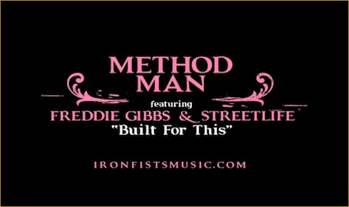 Method Man feat Streetlife  Freddie Gibbs  Built For This