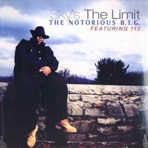 Notorious B.I.G.  112 - Skys The Limit