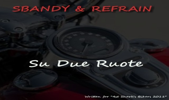 Sbandy  Refrain - Su Due Ruote