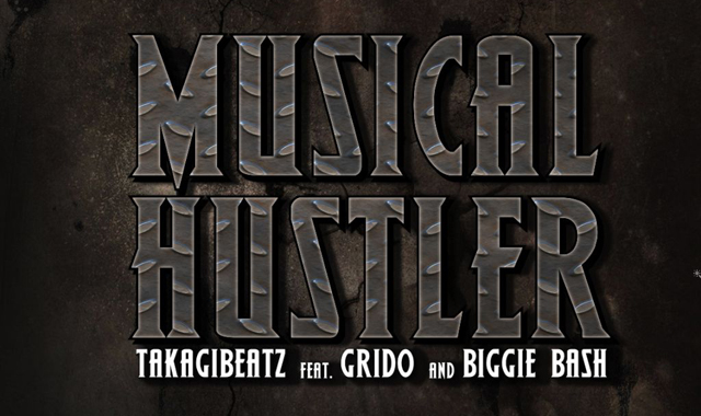 TakagiBeatz ft. Grido  Biggie Bash - Musical Hustler video