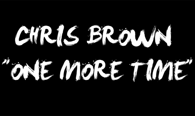 chris brown one more time