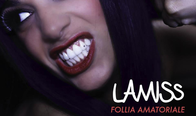 lamiss follia amatoriale640x380