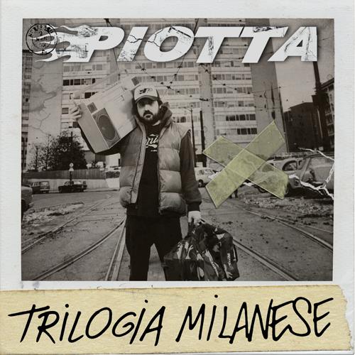 piotta_trilogia_milanese