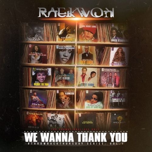 raekwon_we_want_to_thank_you