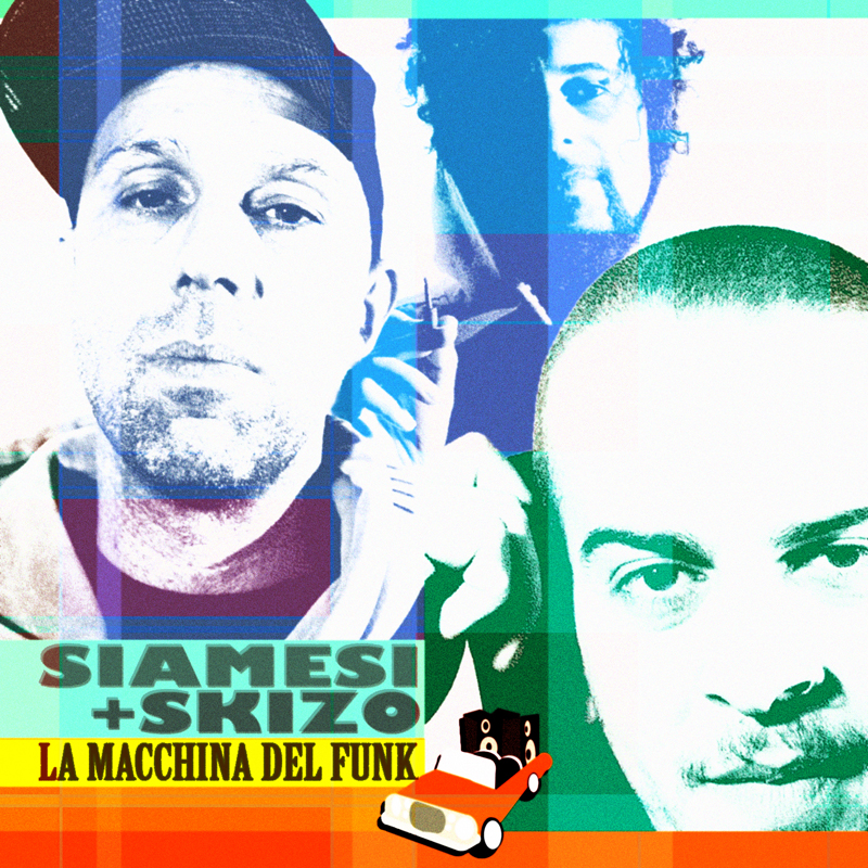 siamesi dj skizo la macchina del funk