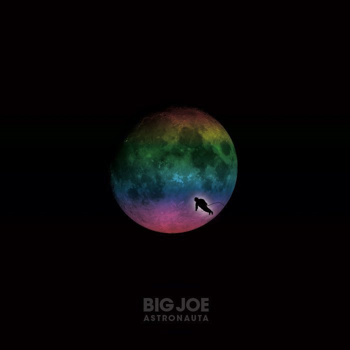 Big Joe - Astronauta EP