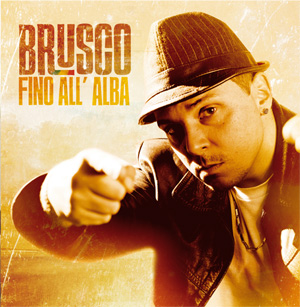 Brusco - Fino All'Alba