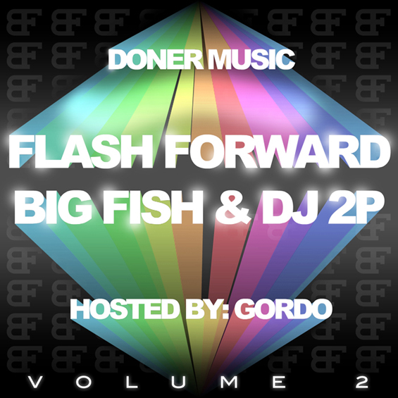 Big Fish & DJ 2P - Flash Forward Vol.2