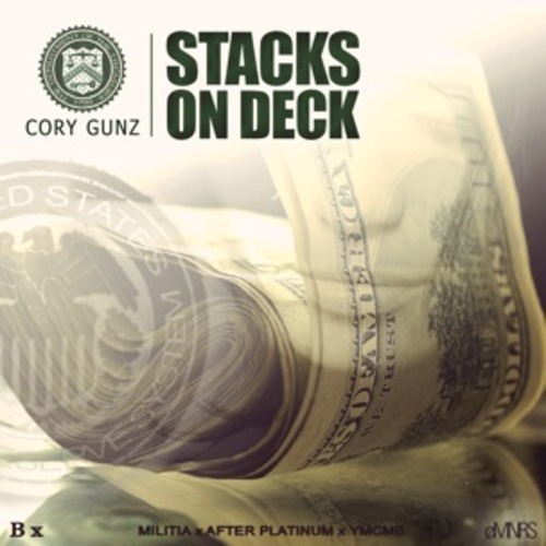 Corey Gunz - Stacks On Deck