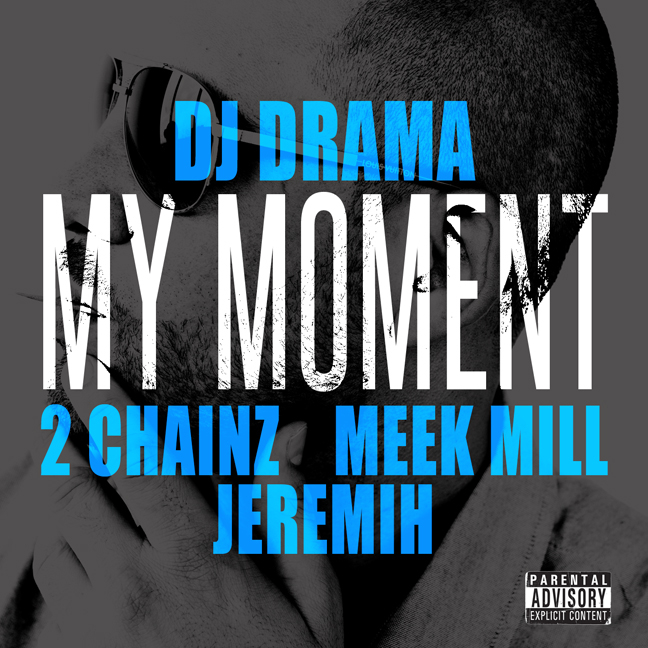 DjDrama mymoment itunes