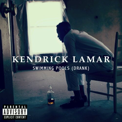 Kendrick Lamar  Swimming Pools Drank