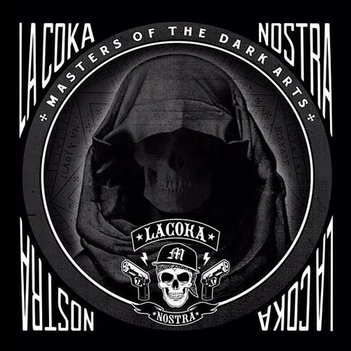 La Coka Nostra - Masters of The Dark Arts