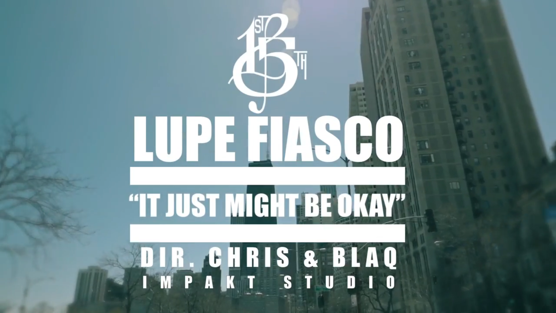 Lupe_Fiasco_ItJustMightBeOkay