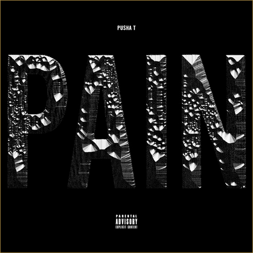 Pusha T feat Future  Pain