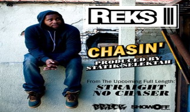 Reks - Chasin Prod. By Statik Selektah