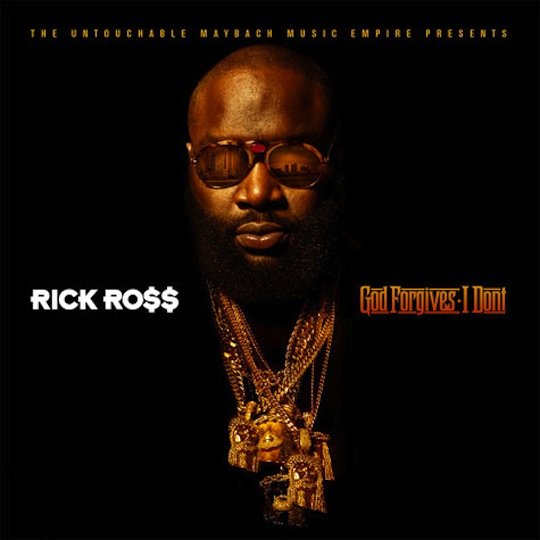 Rick Ross - God Forgives I Dont