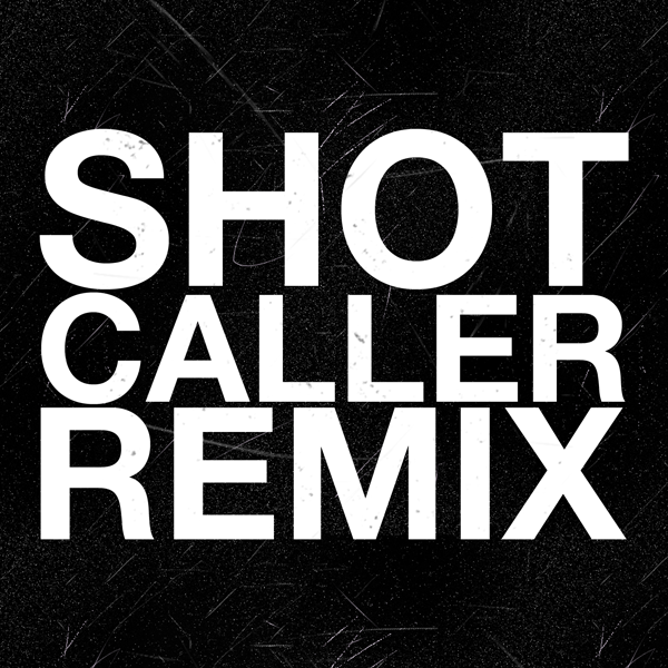 Shot-Caller-Remix-Artwork