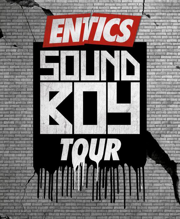 entics soundboy tour