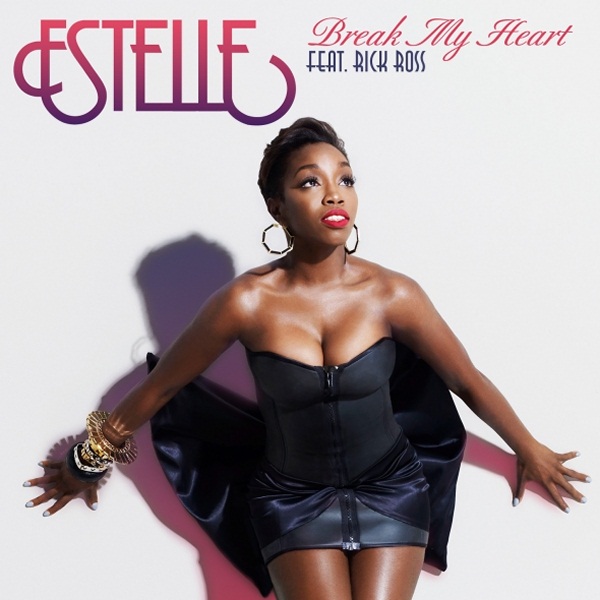 Estelle ft. Rick Ross - Break My Heart