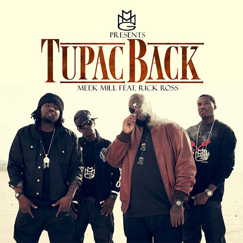 Meek_Mill_feat_Rick_Ross-Tupac_Back